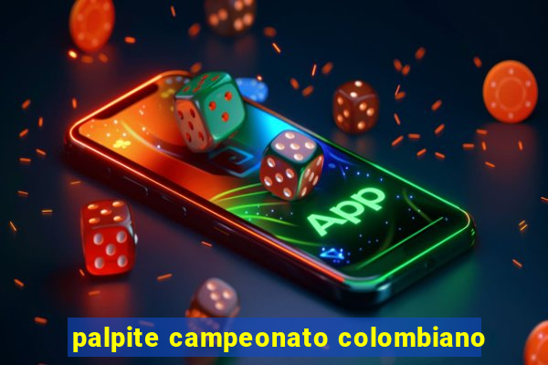 palpite campeonato colombiano